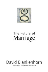 The Future of Marriage