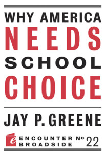 Why America Needs School Choice