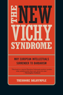 The New Vichy Syndrome