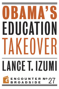 Obama’s Education Takeover