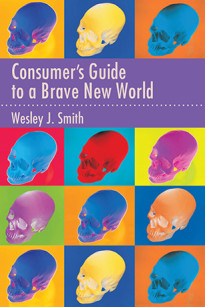 Consumer’s Guide to a Brave New World