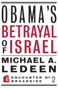 Obama’s Betrayal of Israel