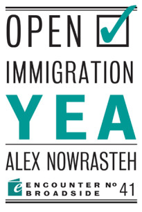 Open Immigration: Yea & Nay