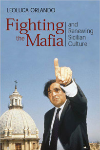 Fighting the Mafia & Renewing Sicilian Culture