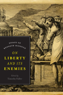 On Liberty and Its Enemies
