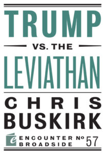 Trump Vs. The Leviathan