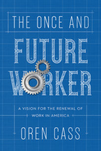 The Once and Future Worker