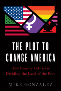 The Plot to Change America