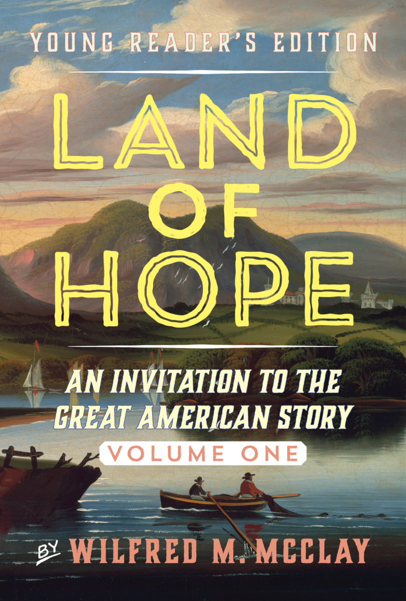 Young Reader's Edition to Land of Hope (Volume One) Encounter Books