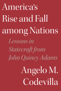 America’s Rise and Fall among Nations
