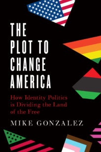 The Plot to Change America