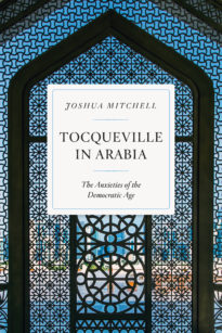 Tocqueville in Arabia